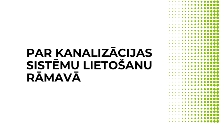 Par kanalizācijas sistēmu lietošanu Rāmavā