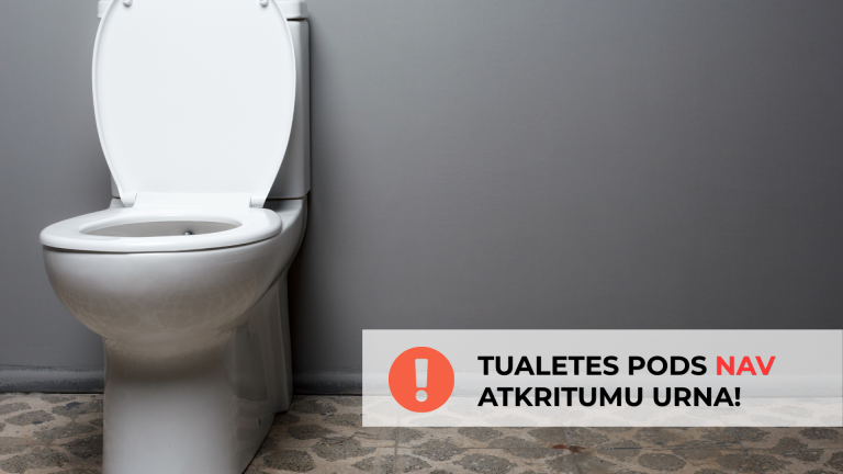 Tualetes pods nav atkritumu urna!