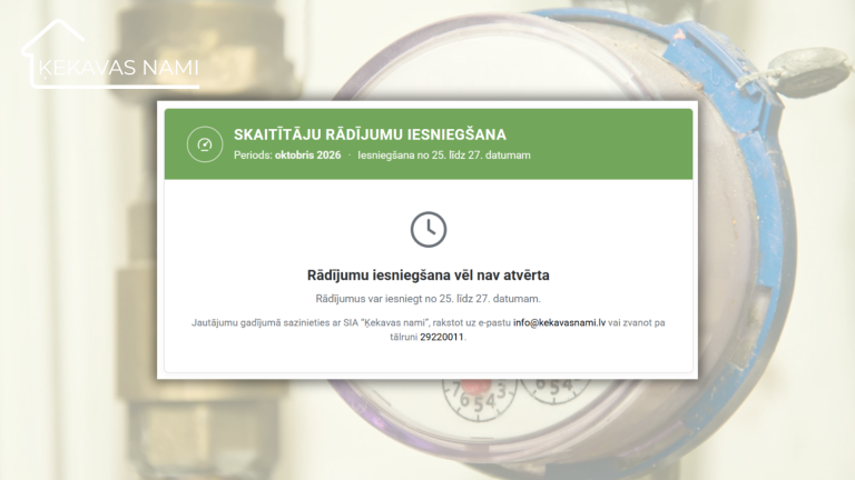 Skaitītāju rādījumus turpmāk varēs nodot arī SIA “Ķekavas nami” mājaslapā